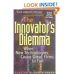 The Innovator's Dilemma: When New Technologies Cause Great Firms to Fail
