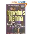 The Innovator's Dilemma: When New Technologies Cause Great Firms to Fail
