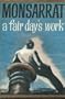 Fair Day's Work (Signs of the times / Nicholas Monsarrat)