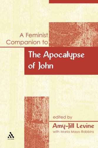A Feminist Companion to the Apocalypse of John (Feminist Companion to the New Testament)