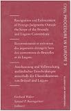 Review Kluwer Law International  / Recognition and Enforcement of Foreign Judgements Outside Thescope of the Brussels and Lugano Conventions (Civil Procedures in Europe, Vol 3)