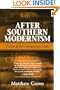 After Southern Modernism: Fiction of the Contemporary South