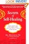 Secrets of Self-Healing: Harness Nature's Power to Heal Common Ailments, Boost Your Vitality,and AchieveOptimum Wellness