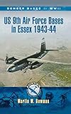 US 9th Air Force bases in Essex, 1943-44