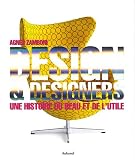 Revue Aubanel  / Design & designers : Une histoire du beau et de l'utile