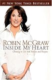 Inside My Heart: Choosing To Live With Passion And Purpose
