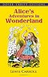 Alice s Adventures in Wonderland (Dover Thrift Editions)