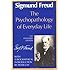 The Psychopathology of Everyday Life (The Standard Edition)  (Complete Psychological Works of Sigmund Freud)