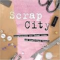 Scrap City (Scrapbooking for Urban Divas And Small Town Rebels) (Hardcover)
