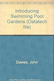 Introducing swimming pool gardens