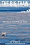 The Big Thaw: Travels in the Melting North