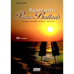 Romantic Piano Ballads: 18 romantische Pop-Balladen, mittelschwer arrangiert