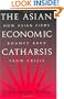 The Asian Economic Catharsis: How Asian Firms Bounce Back from Crisis