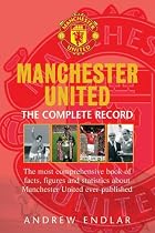 Manchester United: The Complete Record