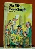 Zweik&auml;mpfe. - Ota Filip