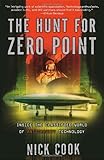 The Hunt for Zero Point: Inside the Classified World of Antigravity Technology