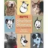 Mutts Shelter Stories: Love. Guaranteed.