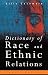 Dictionary of Race and Ethnic Relations