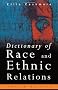 Dictionary of Race and Ethnic Relations