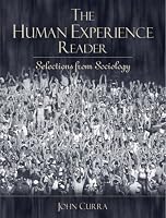 The Human Experience Reader: Selections from Sociology