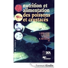 Nutrition et alimentation des poissons et crustac�s