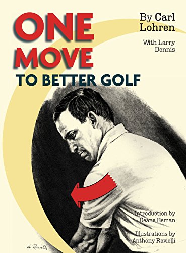 One Move to Better Golf (Signet), by Carl Lohren, Larry Dennis