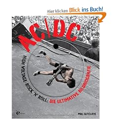 AC/DC High Voltage-Rock'n'Roll: Die ultimative Bildbiografie