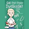 Got Dyslexia?