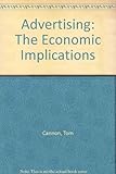Advertising : the economic implications