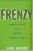 Frenzy: Bubbles, Busts, and How to Come Out Ahead