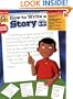How to Write a Story, Grades 4-6+