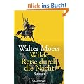 Wilde Reise durch die Nacht: Roman