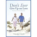 True Stories of Senior Romance Don't Ever Give Up on Love