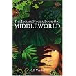 MIDDLEWORLD (Jaguar Stones Trilogy Book One) ~ J&P Voelkel