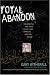Total Abandon