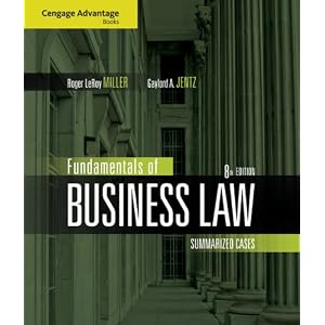 Cengage Advantage Books: Fundamentals of Business Law: Summarized Cases by Roger LeRoy Miller and Gaylord A. Jentz