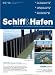 Produkt-Bild: Schiff & Hafen [Jahresabo]