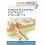 Roman Legionary Fortresses 27 BC-AD 378