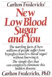 Carlton fredericks' new low blood sugar and you