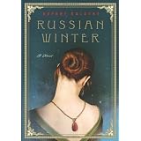 Russian Winter: A Novelpar Daphne Kalotay