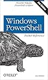 Windows PowerShell Pocket Reference (Pocket Reference (O'Reilly))