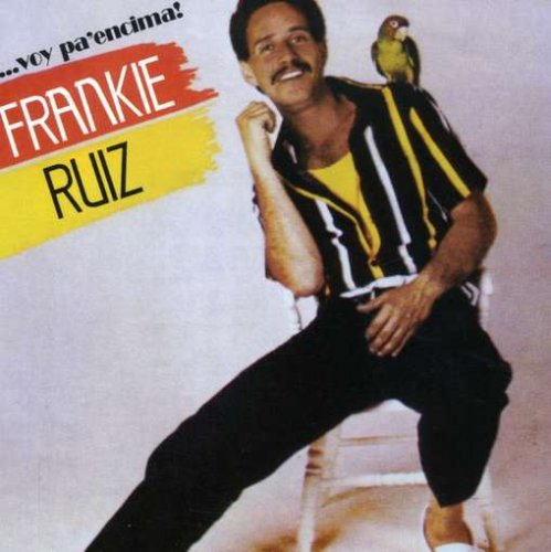 Frankie Ruiz - Voy Pa Encima - Zortam Music