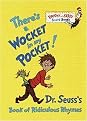 There's a Wocket in My Pocket! (Dr. Suess's Book of Ridiculous Rhymes) (Bright Early Board Books)