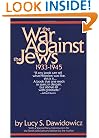 The War Against the Jews: 1933-1945