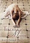Tender Mercies