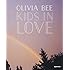 Olivia Bee: Kids in Love
