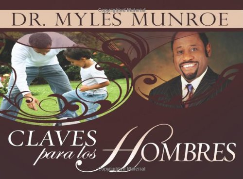 Claves Para Los Hombres (Keys for Men Spanish Edition)