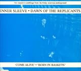 COME ALIVE/BORN IN BASKETS
