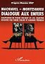 Dialogue aux enfers entre Machiavel et Montesquieu