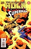  : Incredible Hulk vs Superman 1st Print #7249 Prestige Format